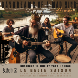 Daydreams of a Mad King - La Belle Saison